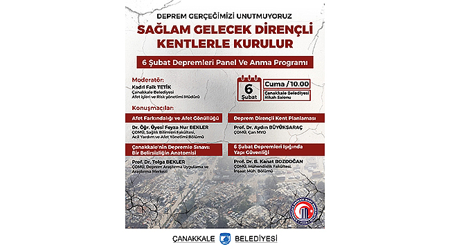 6 ŞUBAT DEPREMLERİ PANELİ VE ANMA ETKİNLİĞİ DÜZENLENECEK