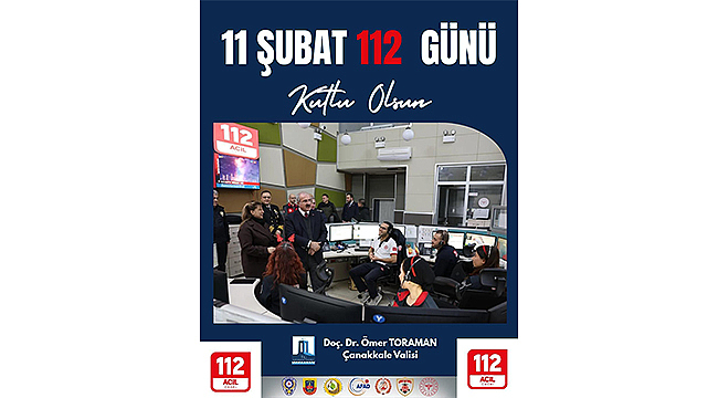 BİR ÇAĞRI, BİR HAYAT: TEK NUMARA 112