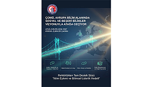 ÇOMÜ, AVRUPA BİLİM ALANINDA SOSYAL VE BEŞERİ BİLİMLER VİZYONUYLA ATAĞA GEÇİYOR