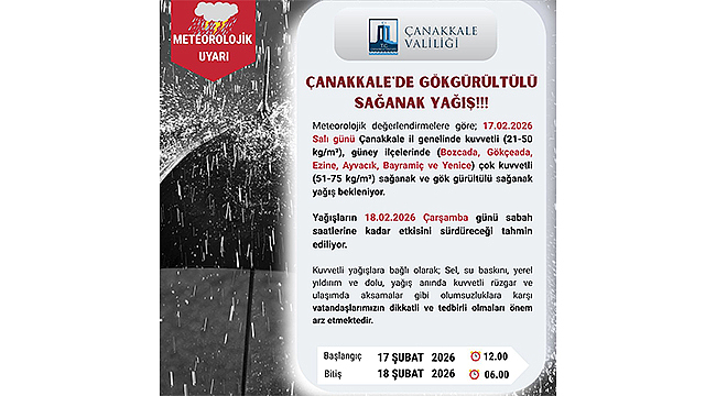 EGE DENİZİ'NDE FIRTINA, ÇANAKKALE'DE KUVVETLİ SAĞANAK UYARISI