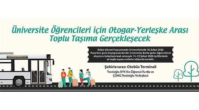 ÜNİVERSİTE ÖĞRENCİLERİ İÇİN OTOGAR-YERLEŞKE ARASI TOPLU TAŞIMA GERÇEKLEŞECEK