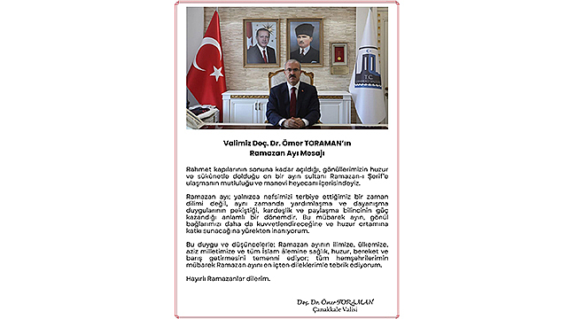 VALİ TORAMAN'DAN RAMAZAN AYI MESAJI