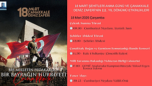 ÇANAKKALE'DE 18 MART PROGRAMI BELLİ OLDU