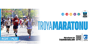 TROYA MARATONU'NA SON BİR AY KALDI