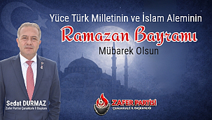 ZAFER PARTİSİ İAŞKANLIĞINDAN BAYRAM MESAJI