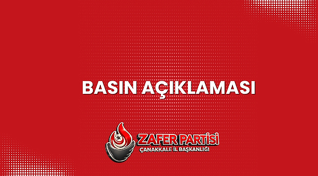 ZAFER PARTİSİ'NDEN SERT ÇIKIŞ