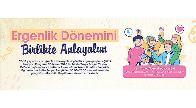 ERGEN GELİŞİMİ EĞİTİMLERİ BAŞLIYOR