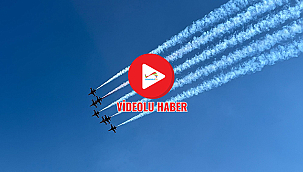 TÜRK YILDIZLARI ÇANAKKALE'DE NEFES KESTİ