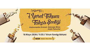 GELENEKSEL YEREL TOHUM TAKAS ŞENLİĞİNE DAVETLİSİNİZ