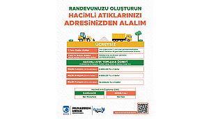 HACİMLİ ATIKLARDA RANDEVULU SİSTEM UYGULAMASI SÜRÜYOR