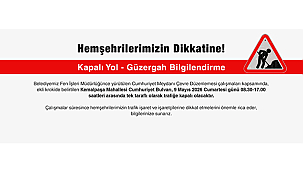 KAPALI YOL BİLGİLENDİRME
