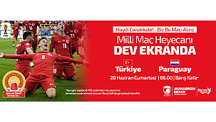DÜNYA KUPASI HEYECANI DEV EKRANDA
