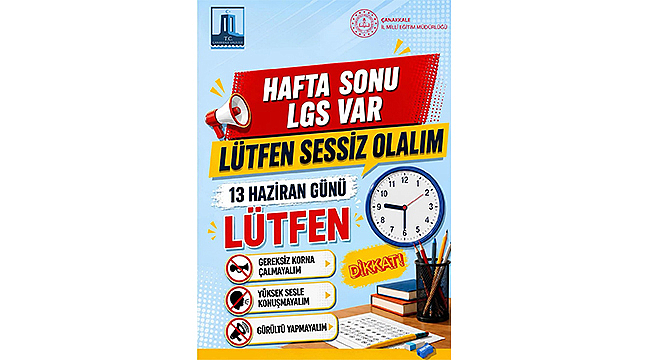 LGS ÖNCESİ ÇANAKKALE'DE SESSİZLİK ÇAĞRISI
