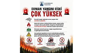 ORMAN YANGINI RİSKİNE KARŞI VATANDAŞLARA UYARI!