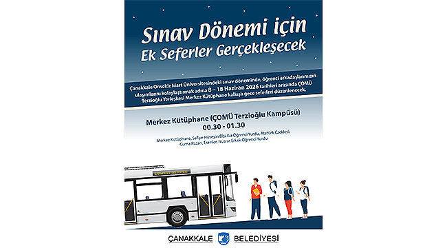 SINAV DÖNEMİ İÇİN EK SEFERLER GERÇEKLEŞECEK