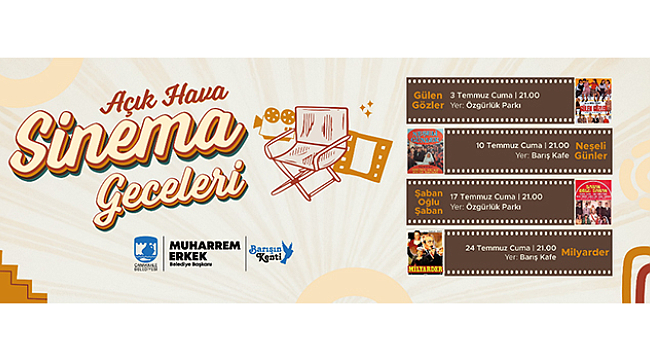 AÇIK HAVA SİNEMA GECELERİ BAŞLIYOR