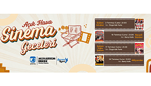 AÇIK HAVA SİNEMA GECELERİ BAŞLIYOR