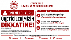 ÇANAKKALE'DE ÜRETİCİLERE IBAN DOLANDIRICILIĞI UYARISI!