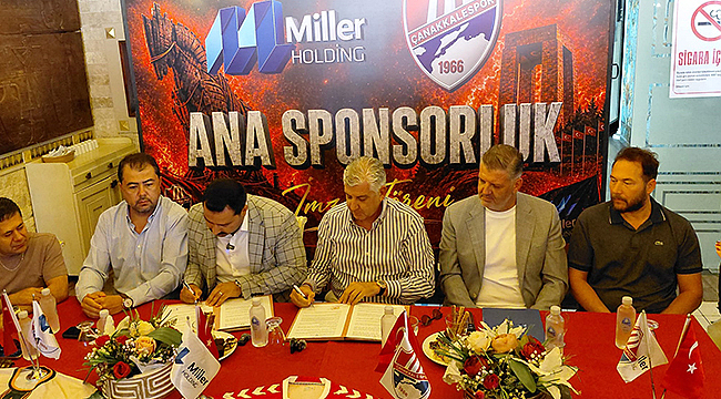 ÇANAKKALESPOR'UN ANA SPONSORU YENİDEN MİLLER HOLDİNG