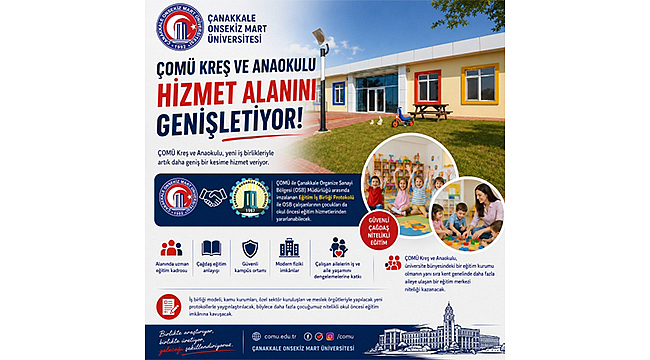 ÇOMÜ KREŞ VE ANAOKULU HİZMET ALANINI GENİŞLETİYOR