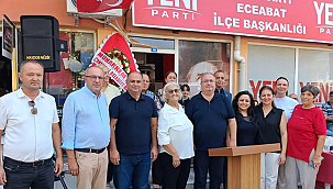 YENİ PARTİ ECEABAT İLÇE BAŞKANLIĞI AÇILDI