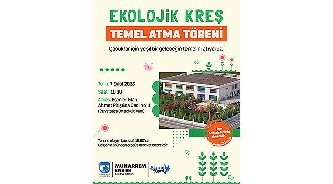 EKOLOJİK KREŞİMİZİN TEMEL ATMA TÖRENİNE DAVETLİSİNİZ