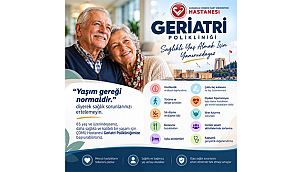 GERİATRİ POLİKLİNİĞİ VE YENİ TIBBİ DONANIMLAR HİZMETTE