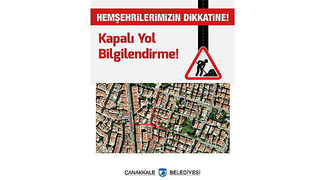 KAPALI YOL BİLGİLENDİRME!