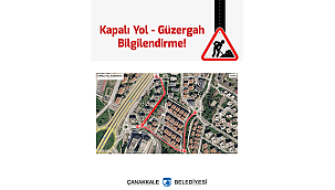 KAPALI YOL BİLGİLENDİRME!