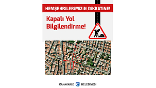 KAPALI YOL BİLGİLENDİRME!