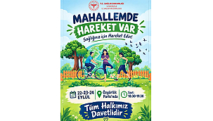 ÖZGÜRLÜK PARKI'NDA "MAHALLEMDE HAREKET VAR" ETKİNLİĞİ