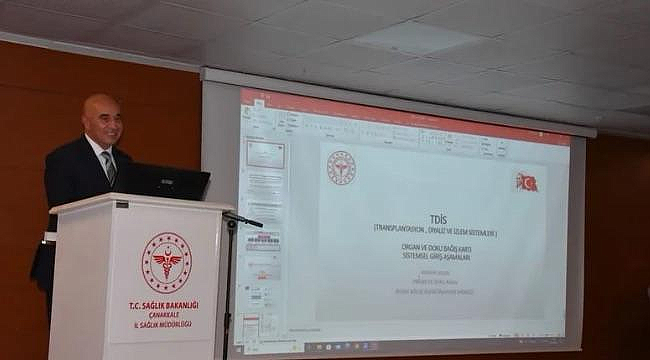 ÇANAKKALE'DE BEYİN ÖLÜMÜ VE ORGAN NAKLİ EĞİTİMİ DÜZENLENDİ