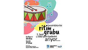 ÇOCUK KÜLTÜR EVİ RİTİM GRUBU İÇİN SEÇMELER 27 EKİM'DE