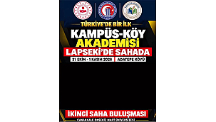 TÜRKİYE'DE BİR İLK: KAMPÜS-KÖY AKADEMİSİ'NİN İKİNCİ SAHA BULUŞMASI LAPSEKİ ADATEPE KÖYÜ'NDE